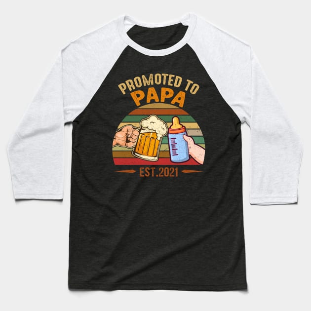 Promoted To Great Papa Est 2021 New Great To Be Gift Baseball T-Shirt by peskybeater